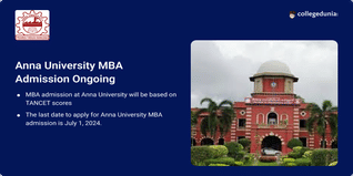 Anna University MBA Admission 2024 through TANCET Scores Open; Counselling to Begin Soon